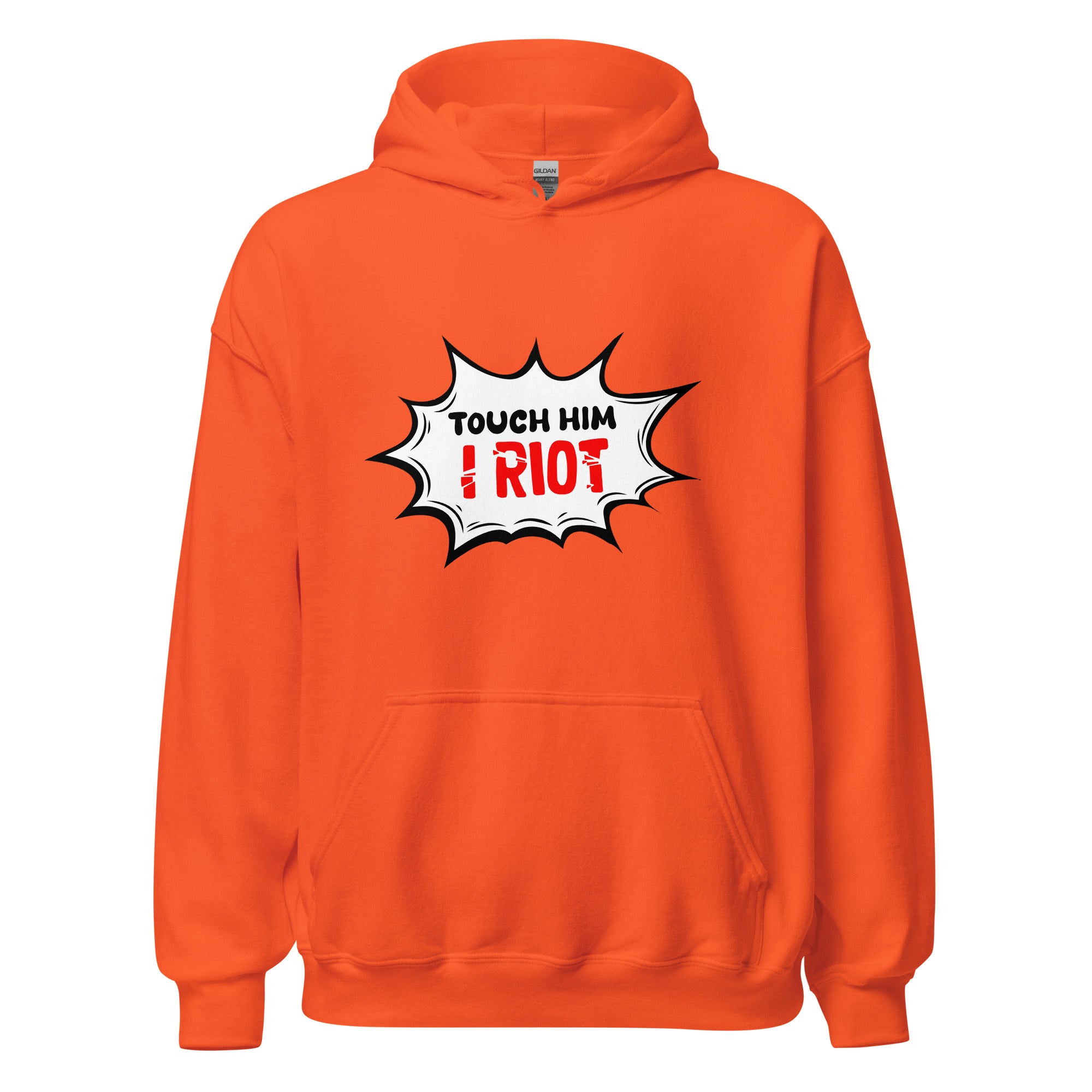 Touch Him - Hoodie - Print My Man
